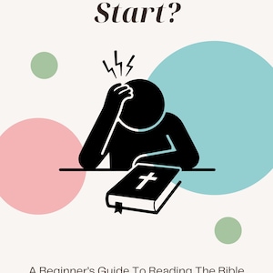 以下が含まれることがあります： Where Do I Even Start?およびA Beginner's Guide To Reading The Bibleというテキストが書かれたグラフィックプリント。頭に手を置いた人物の黒いシルエットが、白い十字架が描かれた黒い本と共にテーブルに座っている様子が描かれています。