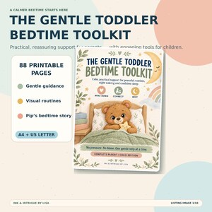 May include: A digital toolkit titled The Gentle Toddler Bedtime Toolkit featuring 88 printable pages in A4 and US Letter sizes. The cover displays a brown teddy bear in a bed with a star, a crescent moon, and text including Gentle guidance.