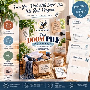 May include: The Doom Pile Planner is a printable and fillable organizational tool featuring a woven basket filled with miscellaneous items, a mug, and a notebook. The cover displays the title, a phoenix logo, and the text Turn Your Deal With Later Pile Into Real Progress. Includes decision sheets, logs, and weekly recap pages.