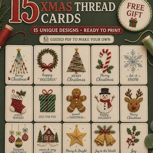May include: A set of 15 hand embroidery Christmas thread cards featuring festive designs like a tree, wreath, candy cane, snowflake, stocking, gift, gingerbread man, snowman, reindeer, ornaments, house, star, bells, and holly with text.