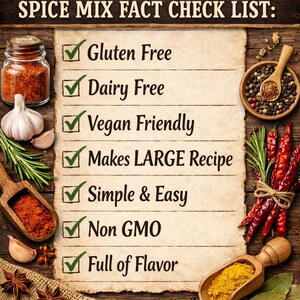 May include: A sign titled Aim&eacute;e's SPICE MIX FACT CHECK LIST with a checklist of features: Gluten Free, Dairy Free, Vegan Friendly, Makes LARGE Recipe, Simple & Easy, Non GMO, and Full of Flavor. Surrounded by spices, garlic, and herbs.
