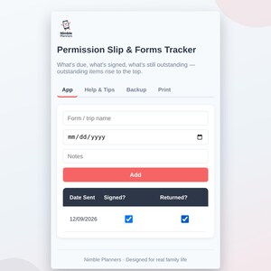 May include: A digital tool interface titled Permission Slip & Forms Tracker by Nimble Planners. The screen displays input fields for form name, date, and notes, with an Add button, and a table tracking Date Sent, Signed, and Returned status.