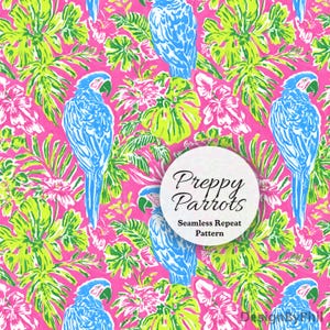 May include: Seamless repeat pattern featuring blue parrots, pink flowers, and green foliage on a bright pink background. The design includes the text "Preppy Parrots" and "Seamless Repeat Pattern" in a circular emblem.