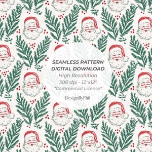 Könnte beinhalten: Ein nahtloses Weihnachtsmuster mit Weihnachtsmann-Gesichtern, grünen Zweigen und roten Beeren auf cremefarbenem Hintergrund. Das Design enthält den Text "SEAMLESS PATTERN DIGITAL DOWNLOAD Hohe Auflösung 300 dpi - 30.48cm x 30.48cm *Commercial License* DesignByPhil."