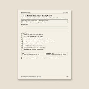 May include: A white diagnostic worksheet titled The 10-Minute Jira Ticket Reality Check. It features sections for pasting a ticket, an eight-step 10-minute path for evaluating work, a timer checkbox, and an outcome section for sprint-ready tickets.