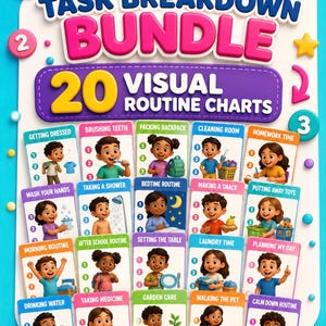 May include: A Dash Task Breakdown Bundle featuring 20 visual routine charts with cartoon illustrations of children performing daily activities. The colorful cards include tasks like brushing teeth, packing a backpack, and homework time, with the text Big Tasks Made Simple.