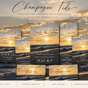 May include: A 7-piece editable wedding stationery suite titled Champagne Tide featuring a sunset beach photography background. The set includes a save the date, RSVP card, invitation, menu, wedding details card, thank you card, and place card.