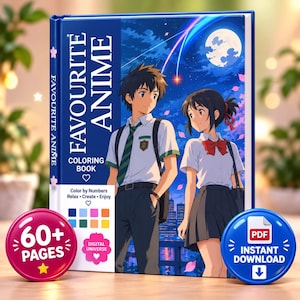 Peut inclure: Un livre de coloriage intitulé FAVOURITE ANIME avec une couverture bleue représentant deux personnages d'anime en uniforme scolaire sous un ciel nocturne avec une pleine lune. La couverture inclut le texte Color by Numbers, Relax, Create, Enjoy, et deux badges circulaires indiquant 60+ PAGES et PDF INSTANT DOWNLOAD.