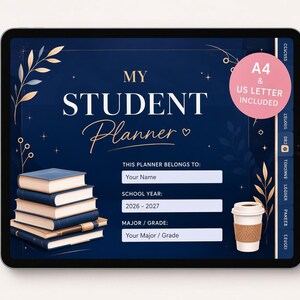 May include: A digital student planner displayed on a tablet screen with a dark blue background, gold leaf accents, and a stack of books. The text reads MY STUDENT PLANNER, THIS PLANNER BELONGS TO, SCHOOL YEAR 2026-2027, MAJOR/GRADE, and A4 & US LETTER INCLUDED.