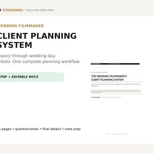 Op de afbeelding: Een digitaal document getiteld Wedding Filmmaker Client Planning System van Film Standard. Het bevat 4 tools, een complete planning workflow, 25 pagina's, vragenlijsten, laatste details en crewvoorbereiding. Beschikbaar in PDF en bewerkbare DOCX-indeling.