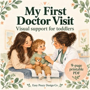 以下が含まれることがあります： My First Doctor Visit Visual support for toddlersと題された9ページの印刷可能なPDF。イラストには、テディベアを持った子供と、聴診器を使う医師、そして近くにいる親が描かれています。花柄の縁取りがシーンを囲んでいます。