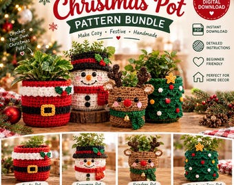 Crochet Christmas Pot Pattern Bundle, Santa Snowman Reindeer Tree Pots, Holiday Home Decor, Christmas Crochet PDF Pattern, Instant Download