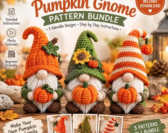 Crochet Pumpkin Gnome Pattern Bundle PDF, 3 Fall Gnome Amigurumi , Autumn Decor Crochet Pattern, Instant Download, DIY Thanksgiving Craft