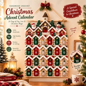 May include: A handmade crochet Christmas advent calendar featuring twenty-four numbered house-shaped pockets in red, green, and cream colors. The wall hanging includes a central church structure, a Santa Claus figure, and a snowman, all suspended from a wooden rod.
