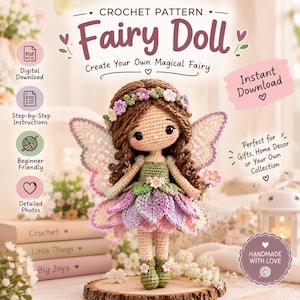 Puede incluir: Un patrón de ganchillo para una muñeca hada con el texto Crochet Pattern Fairy Doll, Create Your Own Magical Fairy, Instant Download, Digital Download, Step-by-Step Instructions, Beginner Friendly, Detailed Photos y Handmade With Love.