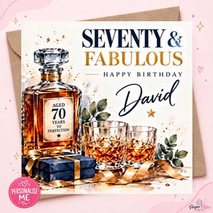 May include: A square birthday greeting card featuring a whiskey decanter and two glasses filled with amber liquid. Text reads: SEVENTY & FABULOUS HAPPY BIRTHDAY David AGED 70 YEARS TO PERFECTION. Includes a blue gift box and gold ribbon.
