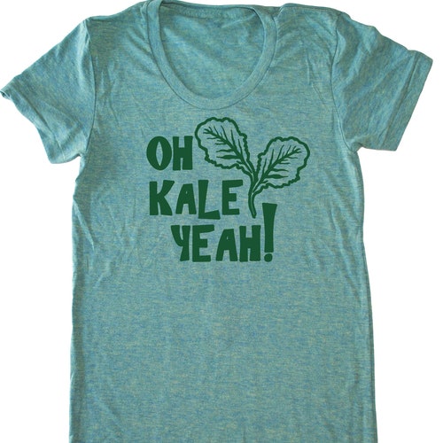 Oh Kale Yeah® Tshirt Kale Shirt Vegan Clothing Vegan Gift Etsy