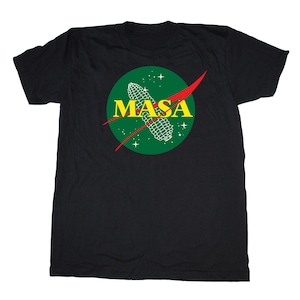 Camicia MASA Nasa, t-shirt cibo messicano, maglietta chef, maglietta cibo divertente, buongustaio, camicia tamale, gioco di parole alimentare, spazio, camicia vegana, camicia scientifica, geek