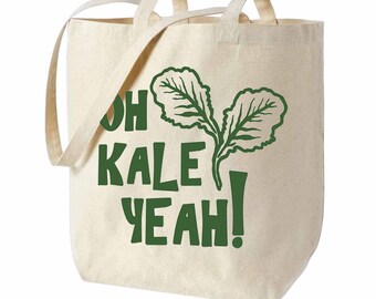 Oh Kale Yeah!® tote bag, kale bag, vegan tote, vegetarian market bag, vegan gift, reusable grocery tote, healthy gift, funny vegan, food pun