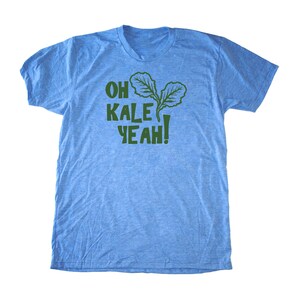 Oh Kale Yeah® Men's Shirt, Kale shirt, Vegan Tee, Foodie T Shirt, Foodie, Chef Shirt, Paleo Crossfit Shirt, Vegetarian Tshirt, Mens T-Shirt Blue