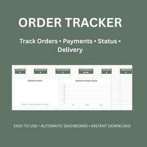 Könnte beinhalten: Eine Bestellverfolgungs-Tabellenvorlage auf dunkelgrünem Hintergrund. Der Text lautet ORDER TRACKER, Track Orders, Payments, Status, Delivery sowie EASY TO USE, AUTOMATIC DASHBOARD, INSTANT DOWNLOAD. Es enthält Tabellen für Bestellkennzahlen.