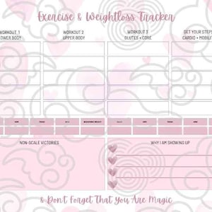 May include: A light pink exercise and weight loss tracker sheet featuring sections for workout 1 lower body, workout 2 upper body, workout 3 glutes and core, and cardio. Includes fields for measurements, non-scale victories, and why I am showing up.
