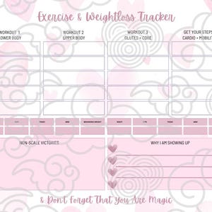 May include: A white and light pink exercise and weight loss tracker sheet featuring sections for workout routines, body measurements, non-scale victories, and personal goals, with the text "Exercise & Weightloss Tracker" and "& Don't Forget That You Are Magic".