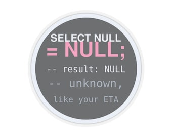 SQL NULL Sticker | Funny Database Laptop Decal | Data Engineer and DBA Gift | Query Humor Vinyl