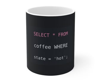 SQL Coffee Mug for Data Engineers - Postgres DBA Funny Coffee Cup, Thoughtful Gift for Coffee-Loving Developers and Analysts