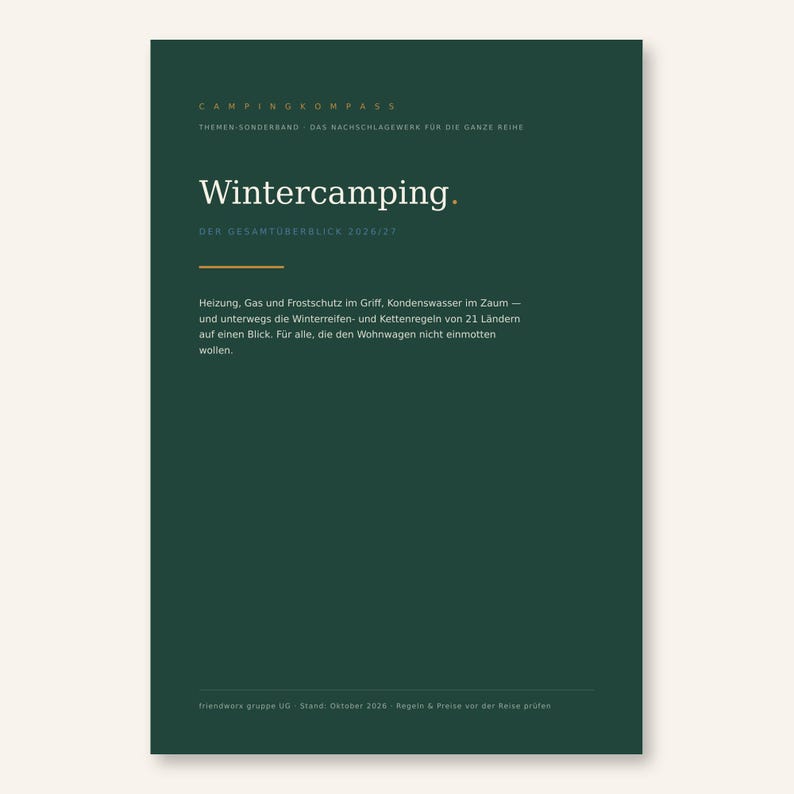 May include: A dark green book cover titled Wintercamping. The text includes Campingkompass, Themen-Sonderband, and Der Gesamt&uuml;berblick 2026/27. It features a summary about heating, gas, frost protection, and winter tyre regulations.