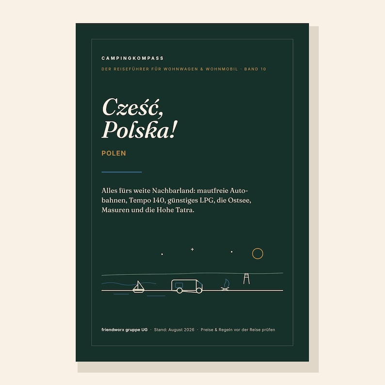 K&ouml;nnte beinhalten: Ein dunkelgr&uuml;ner Reisef&uuml;hrer mit dem Titel Campingkompass, Cześć, Polska! Polen. Das Cover zeigt wei&szlig;en Text, eine d&uuml;nne blaue Linie und eine minimalistische Strichzeichnung eines Segelboots, eines Wohnmobils, eines Lagerfeuers und eines Rettungsschwimmerstuhls.