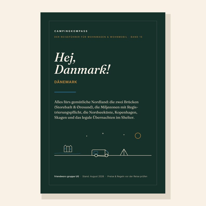 May include: A dark green travel guide book titled Campingkompass, Der Reisef&uuml;hrer f&uuml;r Wohnwagen & Wohnmobil Band 15, Hej, Danmark! D&auml;nemark. The cover features minimalist line art of a camper van, tent, and buildings under a night sky.