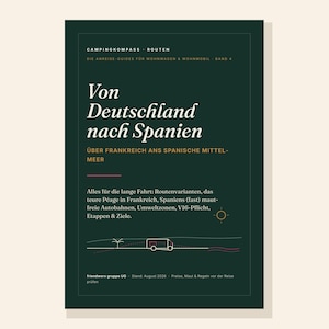 Può includere: Una copertina di libro verde scuro intitolata Campingkompass Routen: Von Deutschland nach Spanien. Il testo include dettagli su guide di viaggio per roulotte e camper, con un disegno al tratto minimalista di un veicolo e un sole.