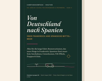 May include: A dark green book cover titled Campingkompass Routen: Von Deutschland nach Spanien. The text includes details about travel guides for caravans and motorhomes, featuring a minimalist line drawing of a vehicle and a sun.
