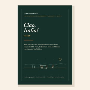 May include: A dark green book cover titled Campingkompass, Der Reisef&uuml;hrer f&uuml;r Wohnwagen & Wohnmobil Band 2, Ciao, Italia! Italien. The cover features a minimalist line drawing of a camper van, a campfire, and a moon in the night sky.