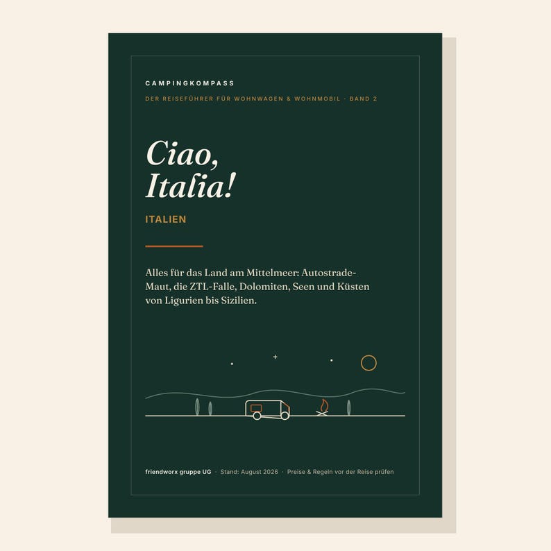 May include: A dark green book cover titled Campingkompass, Der Reisef&uuml;hrer f&uuml;r Wohnwagen & Wohnmobil Band 2, Ciao, Italia! Italien. The cover features a minimalist line drawing of a camper van, a campfire, and a moon in the night sky.