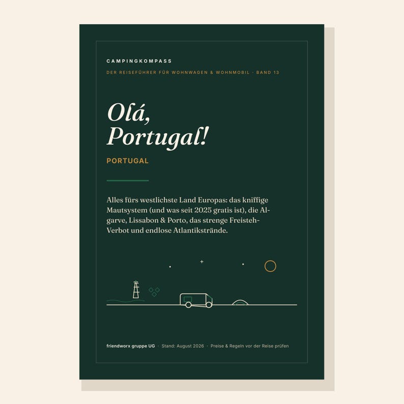 Puede incluir: Una gu&iacute;a de viajes de color verde oscuro titulada Campingkompass, Der Reisef&uuml;hrer f&uuml;r Wohnwagen & Wohnmobil Band 13, Ol&aacute;, Portugal! La portada presenta texto blanco, un dibujo lineal de una autocaravana, un faro y un sol sobre fondo oscuro.