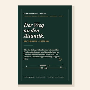 Puede incluir: Una guía de viaje de color verde oscuro titulada Campingkompass Routen: Der Weg an den Atlantik. La portada presenta texto en blanco, un pequeño dibujo lineal de una autocaravana y detalles sobre rutas de Alemania a Portugal.