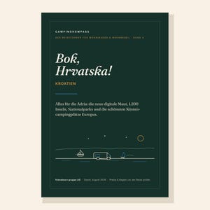 May include: A dark green travel guidebook titled Campingkompass, Der Reisef&uuml;hrer f&uuml;r Wohnwagen & Wohnmobil Band 4, Bok, Hrvatska! Kroatien. The cover features minimalist line art of a sailboat, a camper van, and a campfire under a night sky.