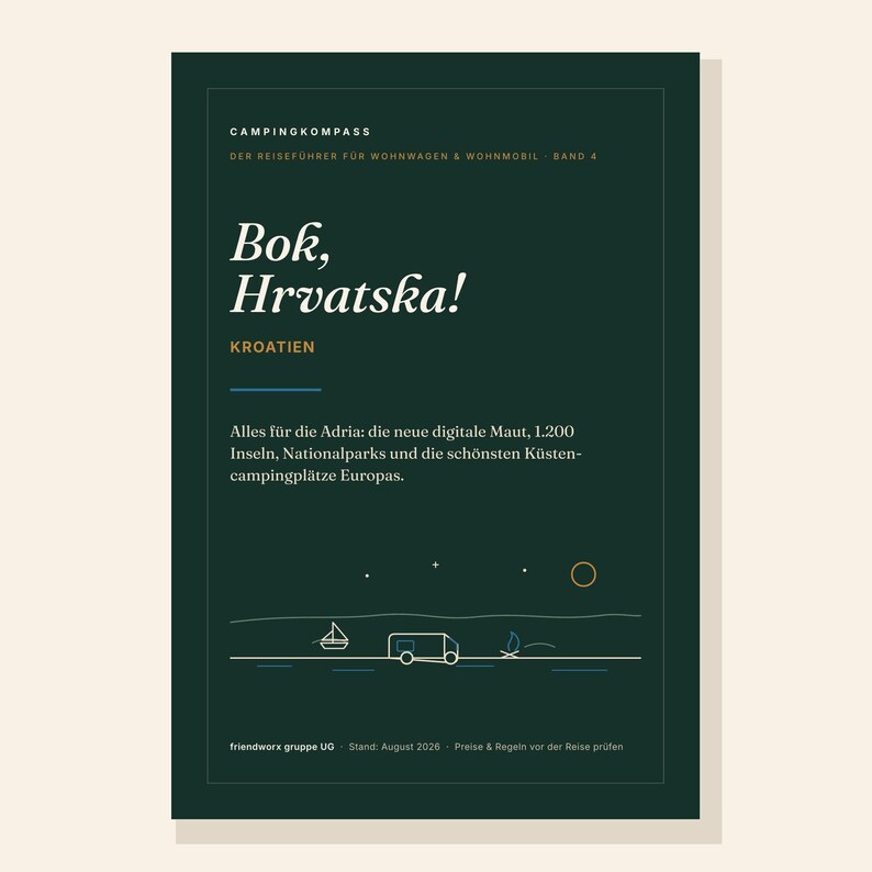 May include: A dark green travel guidebook titled Campingkompass, Der Reisef&uuml;hrer f&uuml;r Wohnwagen & Wohnmobil Band 4, Bok, Hrvatska! Kroatien. The cover features minimalist line art of a sailboat, a camper van, and a campfire under a night sky.