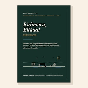 May include: A dark green travel guidebook titled Campingkompass: Kalimera, Ellada! featuring white text, a gold subtitle, and a minimalist line-art illustration of a camper van, a sailboat, and a sun against a night sky.