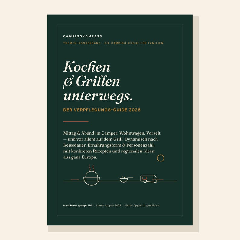 May include: A dark green book cover titled Campingkompass Kochen & Grillen unterwegs. Der Verpflegungs-Guide 2026. The text includes details about cooking and grilling in campers, caravans, and tents, with icons of a grill, bowl, and camper van.