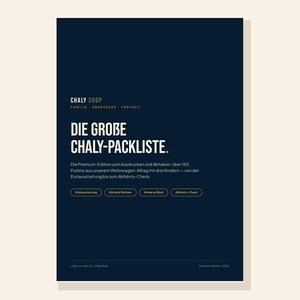 Peut inclure: Un document informatif bleu fonc&eacute; intitul&eacute; DIE GROBE CHALY-PACKLISTE. Le texte inclut CHALY SHOP, FAMILIE ABENTEUER FREIHEIT, et des d&eacute;tails sur une liste de colisage avec plus de 150 points pour les voyages en caravane, avec quatre boutons.