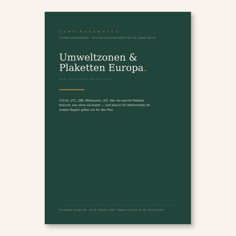 K&ouml;nnte beinhalten: Ein dunkelgr&uuml;nes Informationsbuch-Cover mit dem Titel Campingkompass, Themen-Sonderband, Umweltzonen & Plaketten Europa. Der Gesamt&uuml;berblick 2026. Es enth&auml;lt Text zu Crit'Air, ZTL, ZBE, Milieuzone und LEZ-Regelungen f&uuml;r Fahrzeuge.