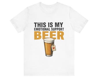 Funny Dad Joke Shirt, This Is My Emotional Support Beer, Funny Dad Shirt Fathers Day Gift