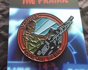 Vasquez, you're just too bad! Aliens Pin