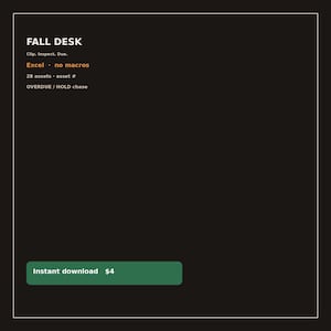 Puede incluir: Un gráfico digital con fondo negro y borde blanco que presenta el texto FALL DESK, Clip, Inspect, Due, Excel, no macros, 28 assets, asset # y OVERDUE / HOLD chase. Un botón rectangular verde muestra el texto Instant download $4.
