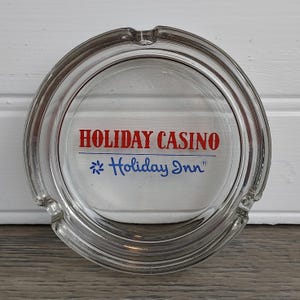 Vintage Holiday Casino Glass Ashtray Holiday Inn Las Vegas Collectible Tobacciana