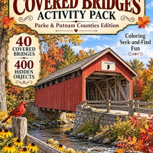 May include: An Indiana Covered Bridges Activity Pack book cover featuring a red covered bridge over a stream, a red cardinal on a wooden post, and yellow flowers. Text includes 40 Covered Bridges, 400 Hidden Objects, and By Jerry Collins.