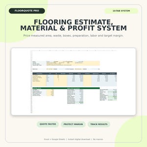 May include: A digital spreadsheet template titled FLOORQUOTE PRO 10-TAB SYSTEM FLOORING ESTIMATE, MATERIAL & PROFIT SYSTEM. The interface displays columns for pricing measured area, waste, boxes, preparation, labour, and target margin calculations.